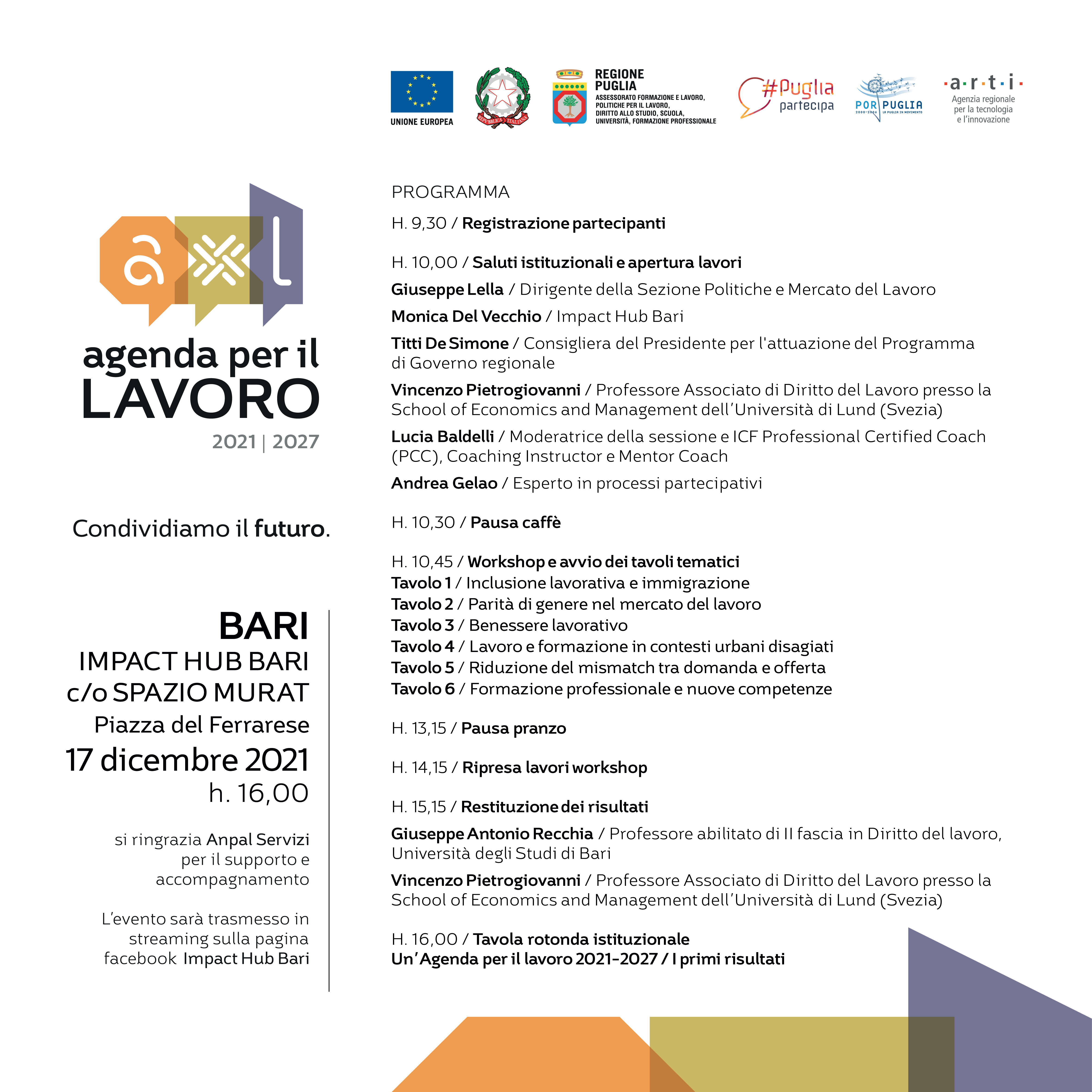 Galleria VENERDÌ 17 DICEMBRE A BARI L’ULTIMO APPUNTAMENTO DI AGENDA PER IL LAVORO 2021- 2027 - Diapositiva 1 di 2